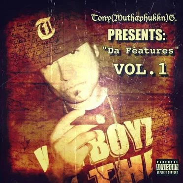 Da Features Vol 1 by Tony Muthaphukkn G - album cover