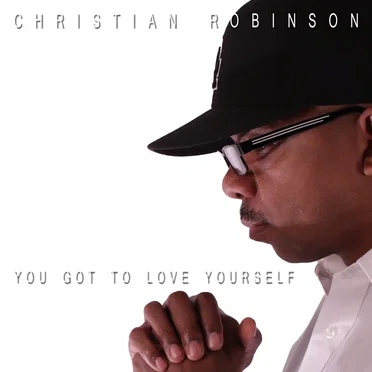 You Got to Love Yourself