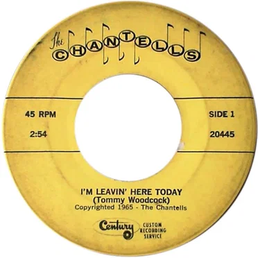 I'm Leavin' Here Today by The Chantells - album cover