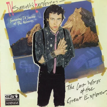 The Last Words of the Great Explorer by T.V. Smith's Explorers - album cover