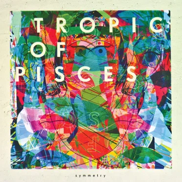 Symmetry by Tropic of Pisces - album cover