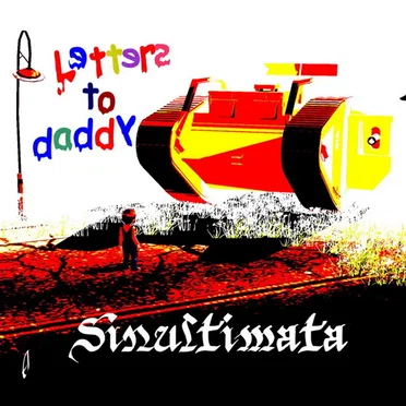Letters to Daddy by Sinultimata - album cover
