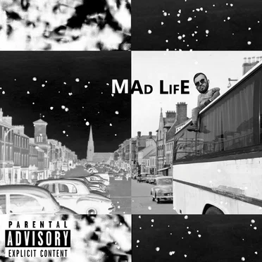 MAD LIFE