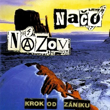 Krok Od Zániku by Načo názov - album cover