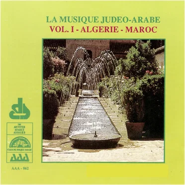 Musique judéo-arabe, vol. I: Algérie–Maroc by Various Artists - album cover