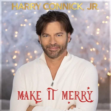 Make It Merry by Harry Connick, Jr. - album cover