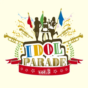 IDOL PARADE vol.3 by Various Artists - album cover