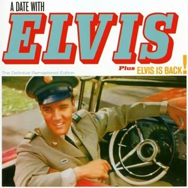 A Date With Elvis / Elvis Is Back!