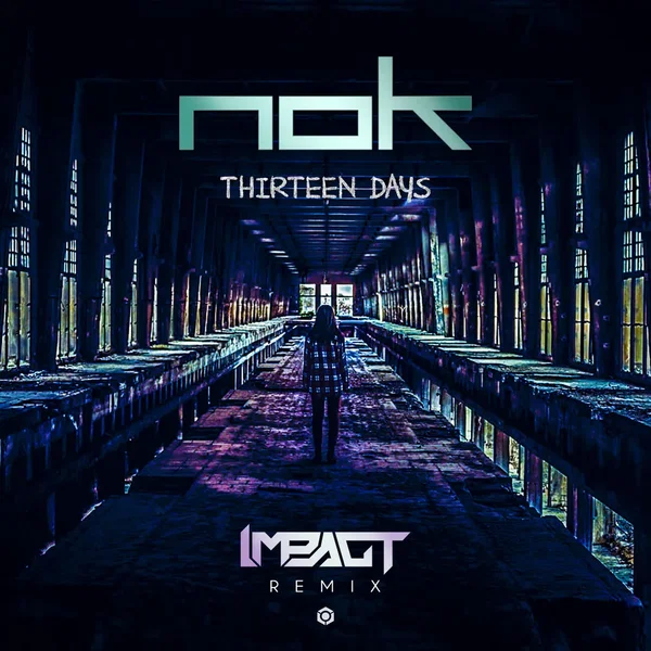 Thirteen Days (Impact remix)
