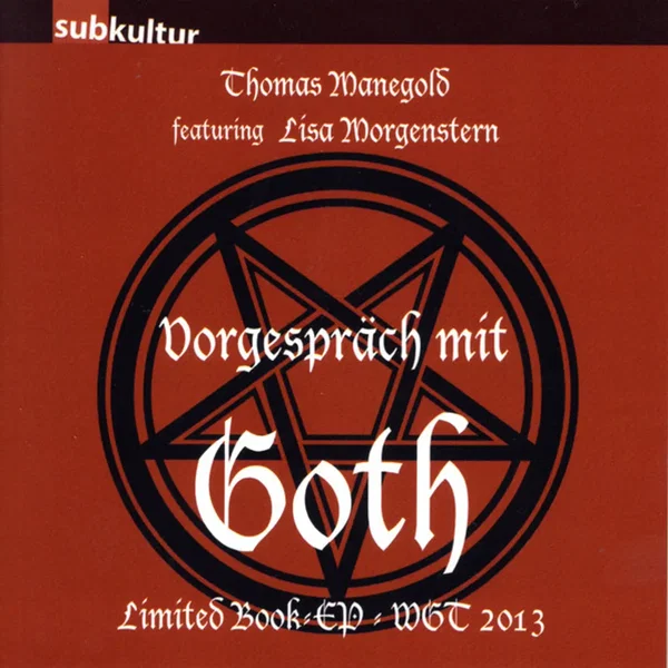 Vorgespräch mit Goth