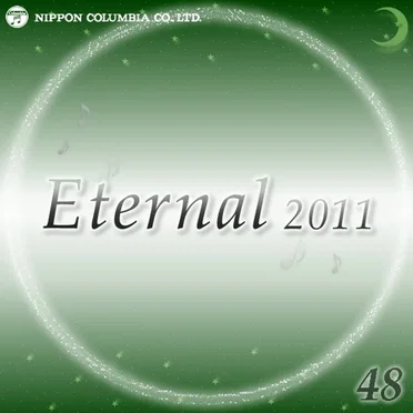 Eternal 2011 48 (オルゴールミュージック)