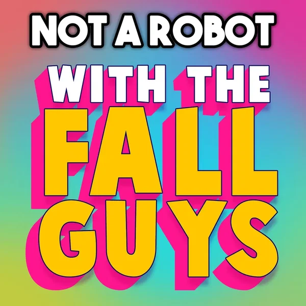 With the Fall Guys
