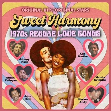 Sweet Harmony: 1970s Reggae Love Songs by Various Artists - album cover