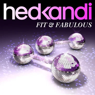 Hed Kandi: Fit & Fabulous by Various Artists - album cover