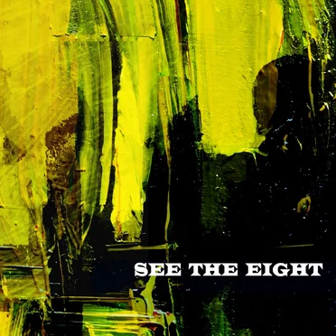 SEE THE EIGHT