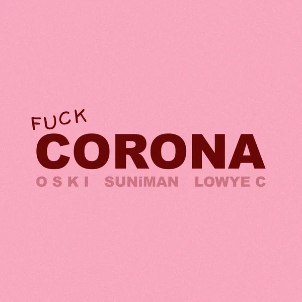 Fuck Corona