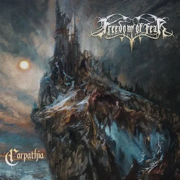 Carpathia by Freedom of Fear - album cover