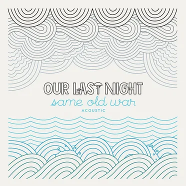 Same Old War (Acoustic)