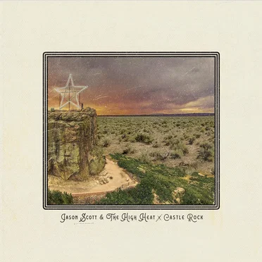 Castle Rock by Jason Scott & The High Heat - album cover