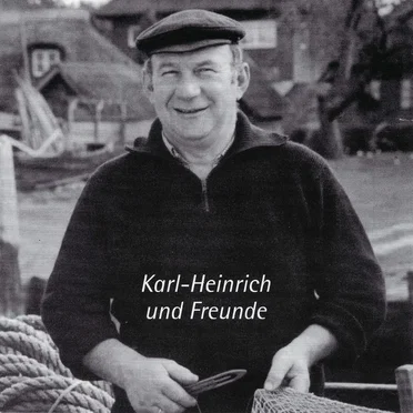 Karl-Heinrich und Freunde