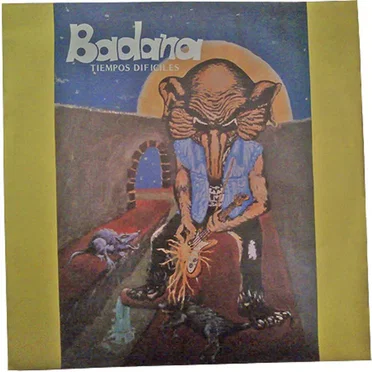 Tiempos difíciles by Badana - album cover