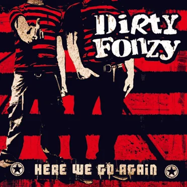 Here We Go Again by Dirty Fonzy - album cover