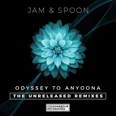 Odyssey To Anyoona (The Unreleased Remixes)