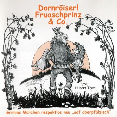 Dornröiserl, Fruaschprinz & Co. by Hubert Treml - album cover