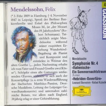 Symphonie no. 4 “Italienische” / Ouverture “Die Hebriden” / Ein Sommernachtstraum (auszüge)