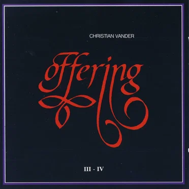 Offering III et IV