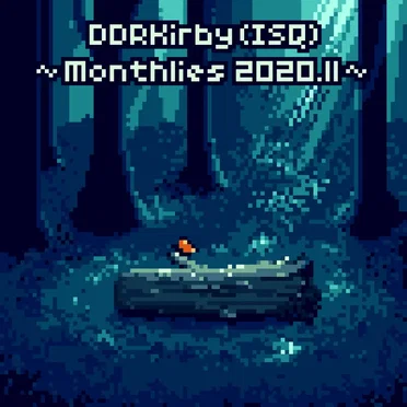 ~Monthlies 2020.11~ by DDRKirby(ISQ) - album cover