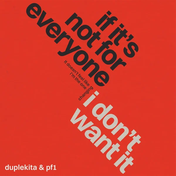 If It's Not For Everyone (I Don't Want It) - Single