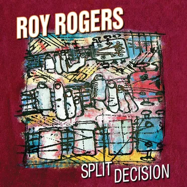 Split Decision by Roy Rogers - album cover