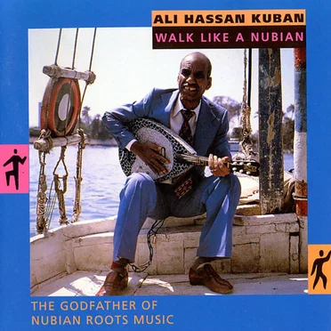 Walk Like a Nubian by Ali Hassan Kuban - album cover