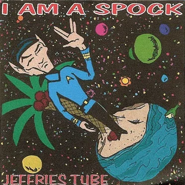 I Am A Spock by Jeffries Tube - album cover
