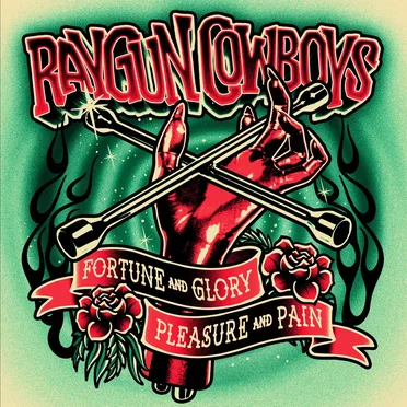 Fortune and Glory, Pleasure and Pain by Raygun Cowboys - album cover