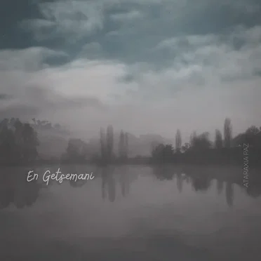 En Getsemaní by Ataraxia Paz - album cover