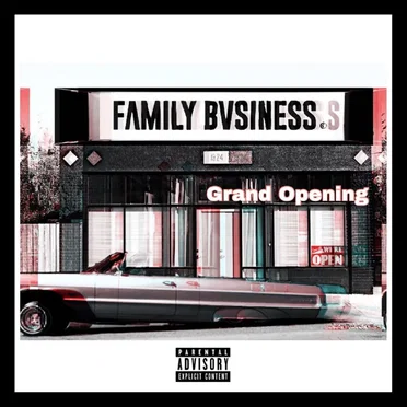 Grand Opening by Family Bvsiness - album cover