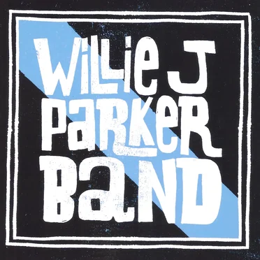 Willie J Parker Band