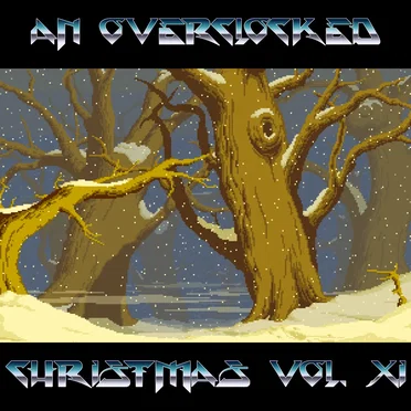 An Overclocked Christmas Vol. XI by Various Artists - album cover