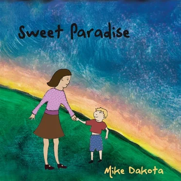 Sweet Paradise by Mike Dakota - album cover