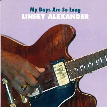 My Days Are So Long by Linsey Alexander - album cover