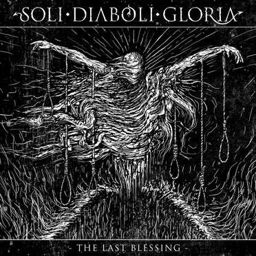 The Last Blessing by Soli Diaboli Gloria - album cover