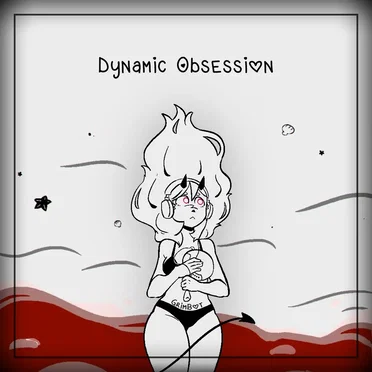 Dynamic Obsession