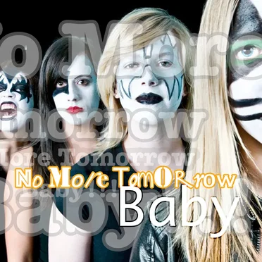 No More Tomorrow Baby! A Tribute to KISS by Various Artists - album cover