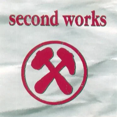 Second Works