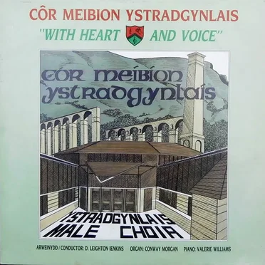 With Heart & Voice by Côr Meibion Ystradgynlais - album cover