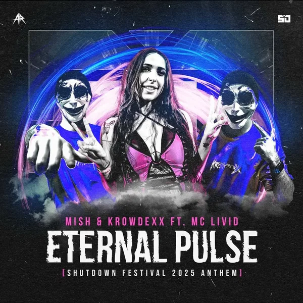 ETERNAL PULSE (Shutdown Festival 2025 Anthem)