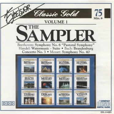The Sampler, Volume 1: Beethoven: Symphony no. 6 “Pastoral Symphony” / Handel: Watermusic - Suite / Bach: Brandenburg Concerto no. 3 / Mozart: Symphony no. 40