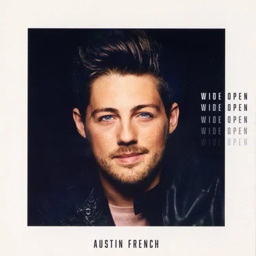 Wide Open by Austin French - album cover